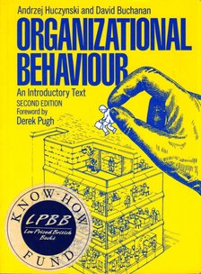 Andrzej Huczynski, David Buchanan - Organizational Behaviour: An Introductory Text [antikvár]