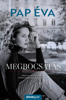 PAP ÉVA - Megbocsátás (újrakiadás)