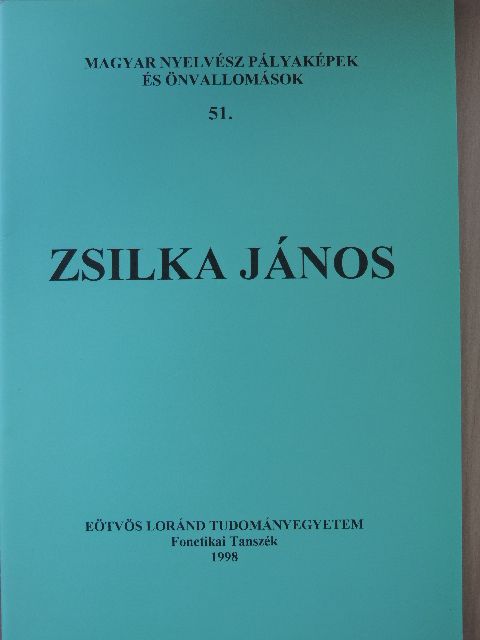 Zsilka János - Zsilka János [antikvár]