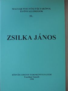 Zsilka János - Zsilka János [antikvár]