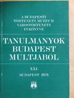 Bácskai Vera - Tanulmányok Budapest multjából XXI. [antikvár]