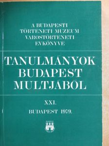 Bácskai Vera - Tanulmányok Budapest multjából XXI. [antikvár]
