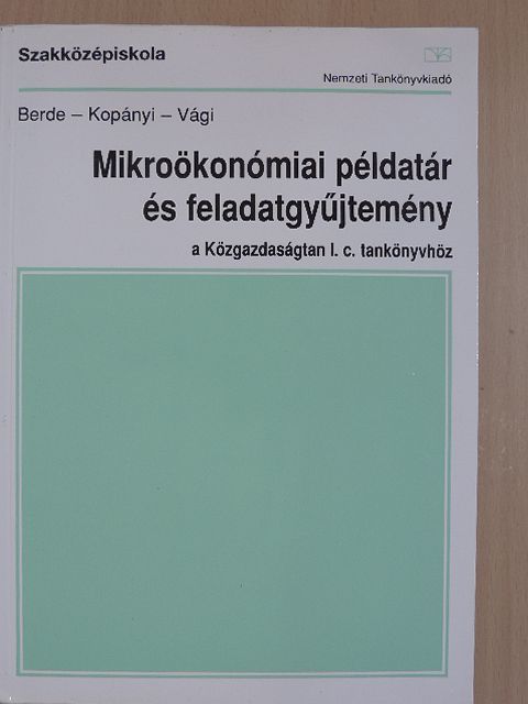 Berde Éva - Mikroökonómiai példatár és feladatgyűjtemény [antikvár]