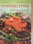 Teresa-Maria Sura - Nyersreceptek ínyenceknek  [antikvár]