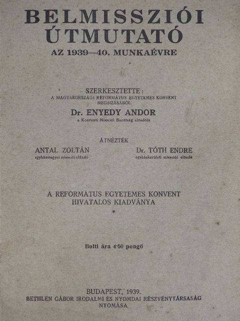 Darányi Lajos - Belmissziói útmutató az 1939-40. munkaévre [antikvár]