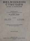 Darányi Lajos - Belmissziói útmutató az 1939-40. munkaévre [antikvár]