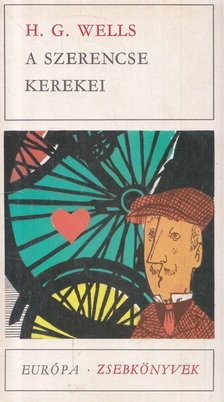 H.G. Wells - A szerencse kerekei / Mr. Polly [antikvár]