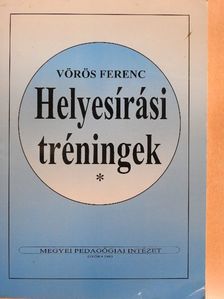 Vörös Ferenc - Helyesírási tréningek [antikvár]