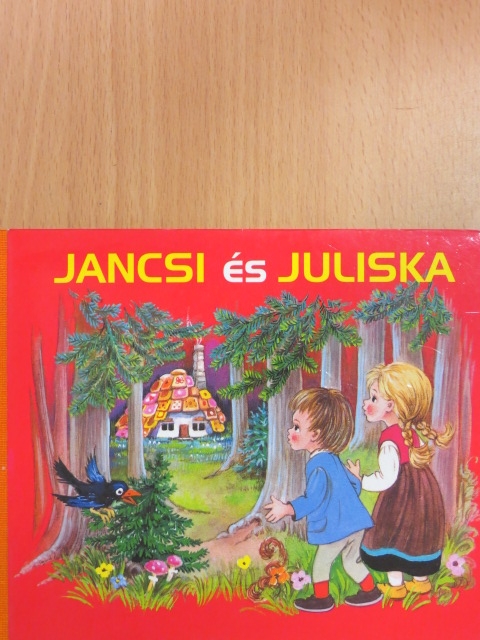 Jancsi és Juliska [antikvár]