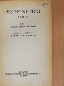 Kosáryné Réz Lola - Megfizetek!/A pápaszem [antikvár]