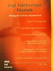 Dr. Juhász Edit - Jogi Tájékoztató Füzetek 121-126. [antikvár]