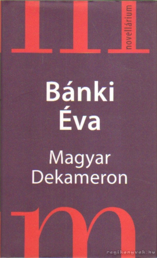 Bánki Éva - Magyar Dekameron [antikvár]