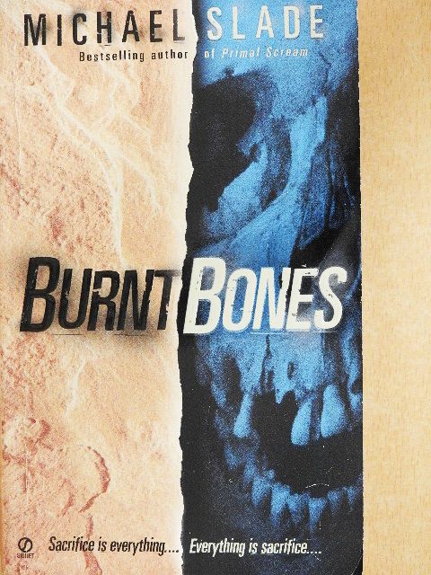 Michael Slade - Burnt Bones [antikvár]