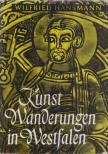 Hansmann, Wilfried - Kunstwanderungen in Westfalen [antikvár]