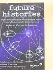 Neal Stephenson - Future Histories [antikvár]