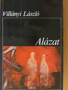 Villányi László - Alázat [antikvár]