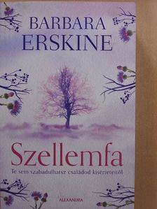 Barbara Erskine - Szellemfa [antikvár]