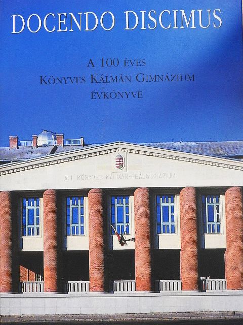 Docendo Discimus - Tanítva tanulunk [antikvár]