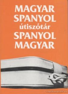 KIRÁLY RUDOLF - Magyar-spanyol, spanyol-magyar útiszótár [antikvár]