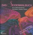 Claudia Daiber - Das Seidenmalbuch [antikvár]