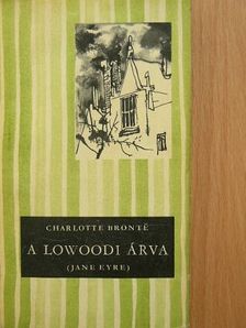 Charlotte Brontë - A lowoodi árva [antikvár]