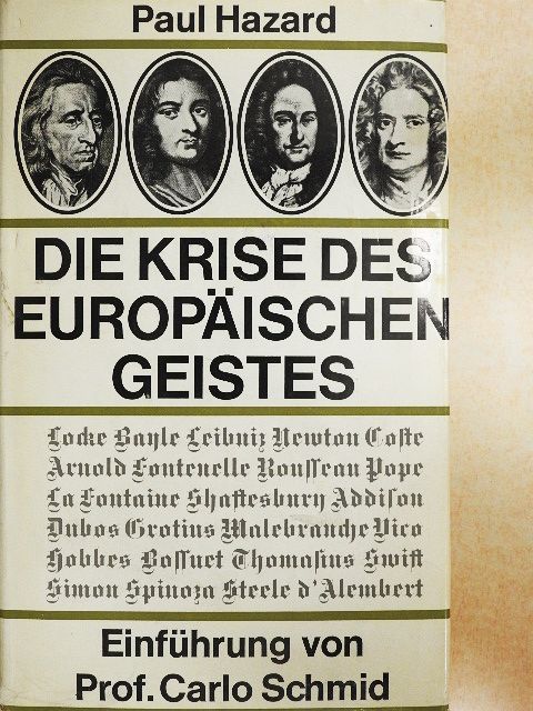 Paul Hazard - Die Krise des europäischen Geistes 1680-1715 [antikvár]