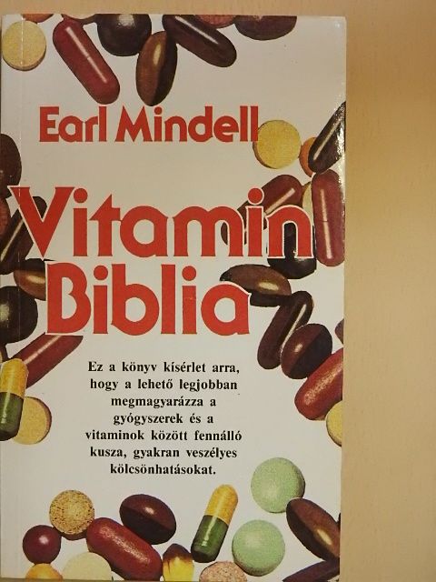 Earl Mindell - Vitamin Biblia [antikvár]