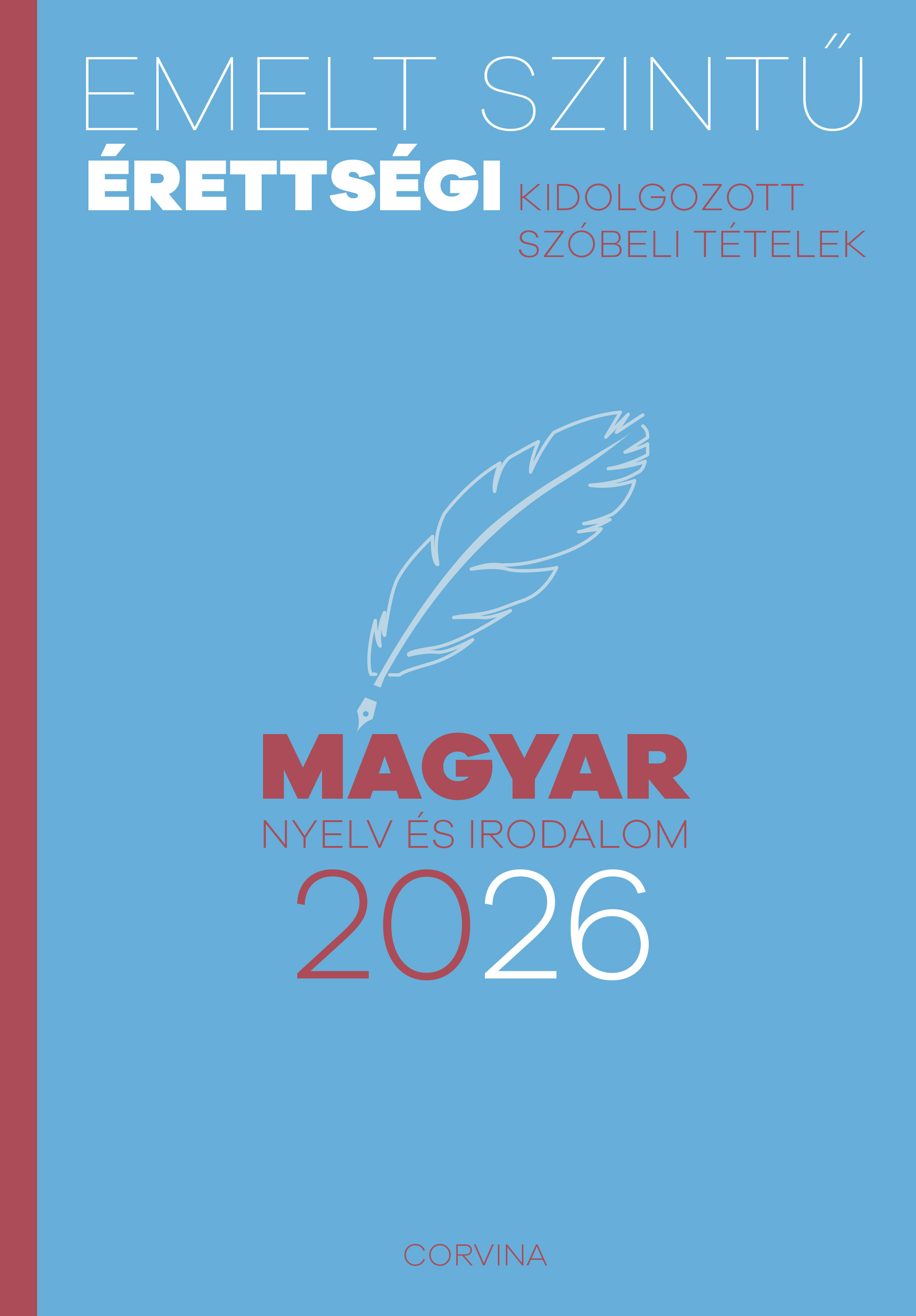 Emelt szintű érettségi - magyar nyelv és irodalom 2026 [eKönyv: epub, mobi]