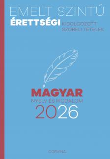 Emelt szintű érettségi - magyar nyelv és irodalom 2026 [eKönyv: epub, mobi]