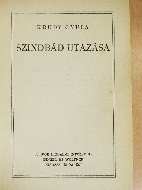 Krúdy Gyula - Szindbád három könyve [antikvár]