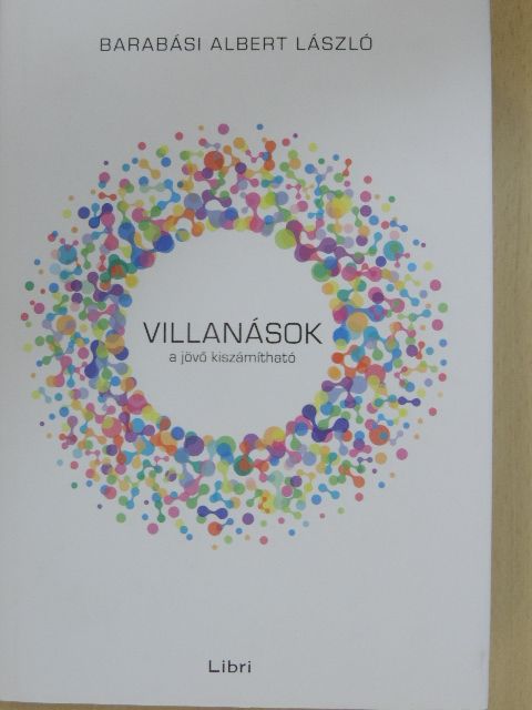 Barabási Albert László - Villanások [antikvár]