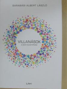 Barabási Albert László - Villanások [antikvár]