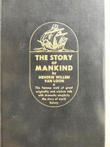 Hendrik Willem Van Loon - The Story of Mankind [antikvár]