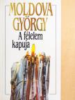 Moldova György - A félelem kapuja [antikvár]