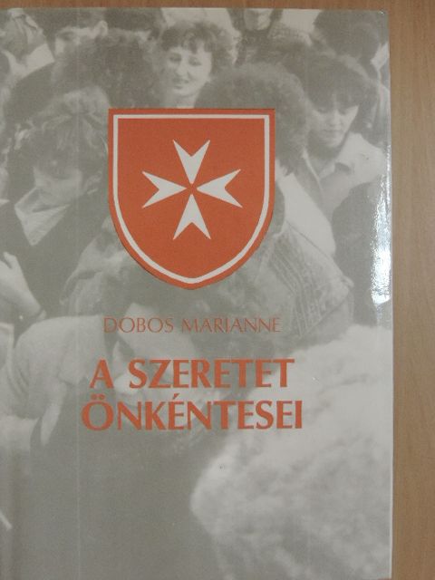 Bársony Csaba - A szeretet önkéntesei [antikvár]