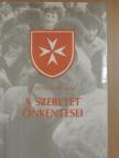 Bársony Csaba - A szeretet önkéntesei [antikvár]