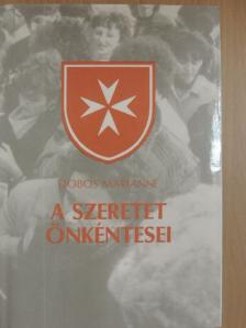 Bársony Csaba - A szeretet önkéntesei [antikvár]