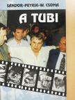 Petrik József - A Tubi (dedikált példány) [antikvár]