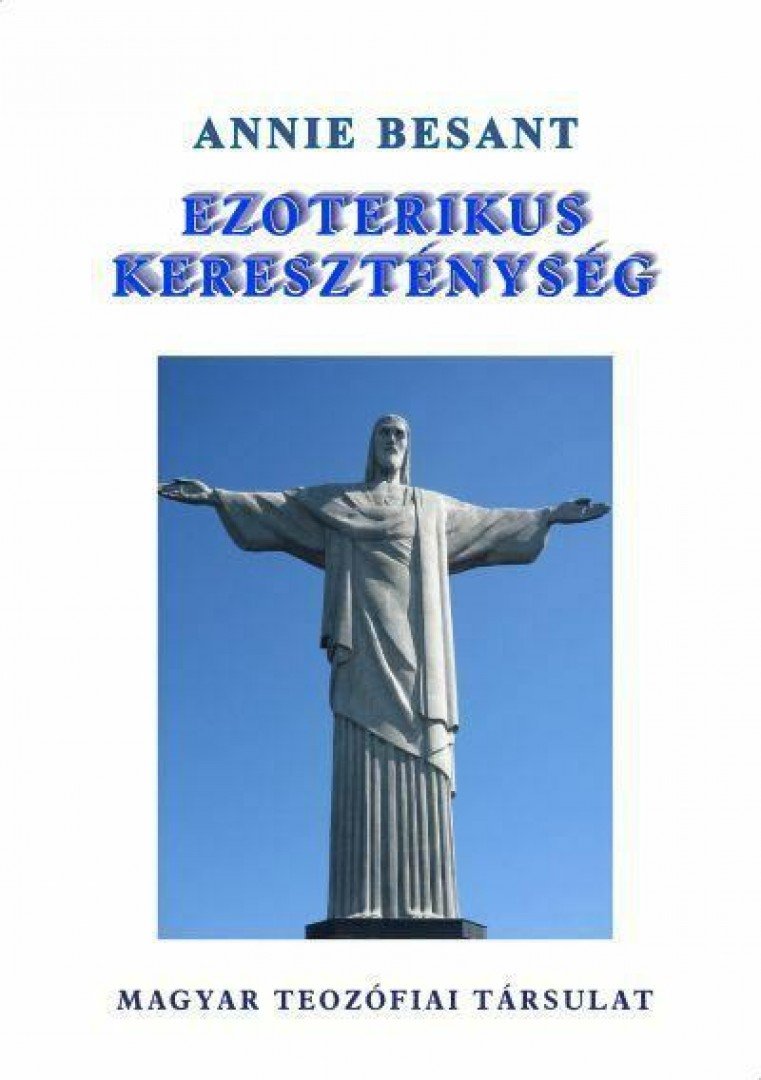 Annie Besant - Ezoterikus kereszténység [antikvár]