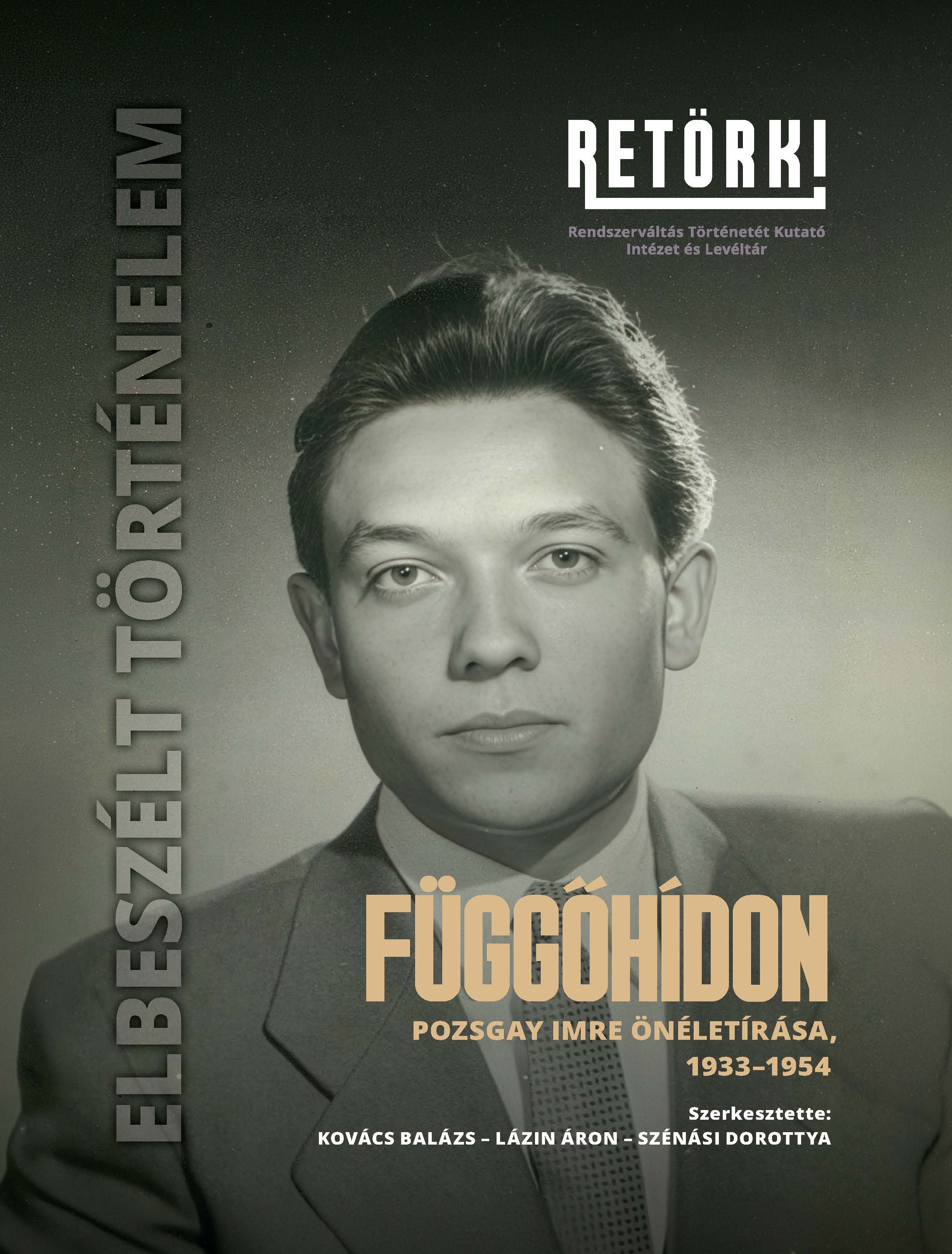 Kovács Balázs[szerk.] - Lázin Áron[szerk.] - Szénási Dorottya[szerk.] - Függőhídon