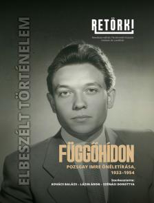Kovács Balázs[szerk.] - Lázin Áron[szerk.] - Szénási Dorottya[szerk.] - Függőhídon