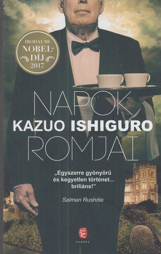 Kazuo Ishiguro - Napok romjai [antikvár]