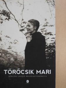 Bérczes László - Törőcsik Mari [antikvár]