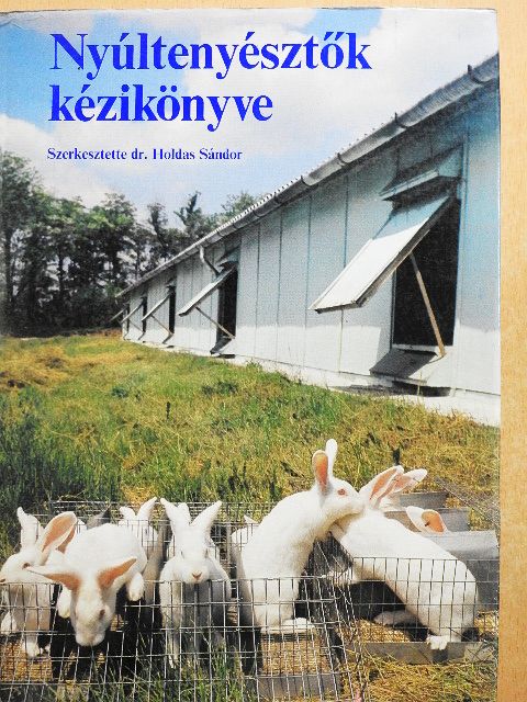 Czibulyás József - Nyúltenyésztők kézikönyve [antikvár]