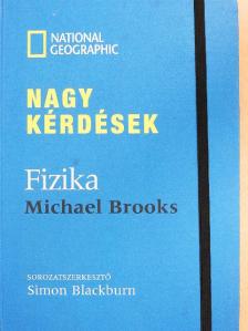 Michael Brooks - Fizika [antikvár]
