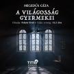 Hegedüs Géza - A világosság gyermekei [eHangoskönyv]
