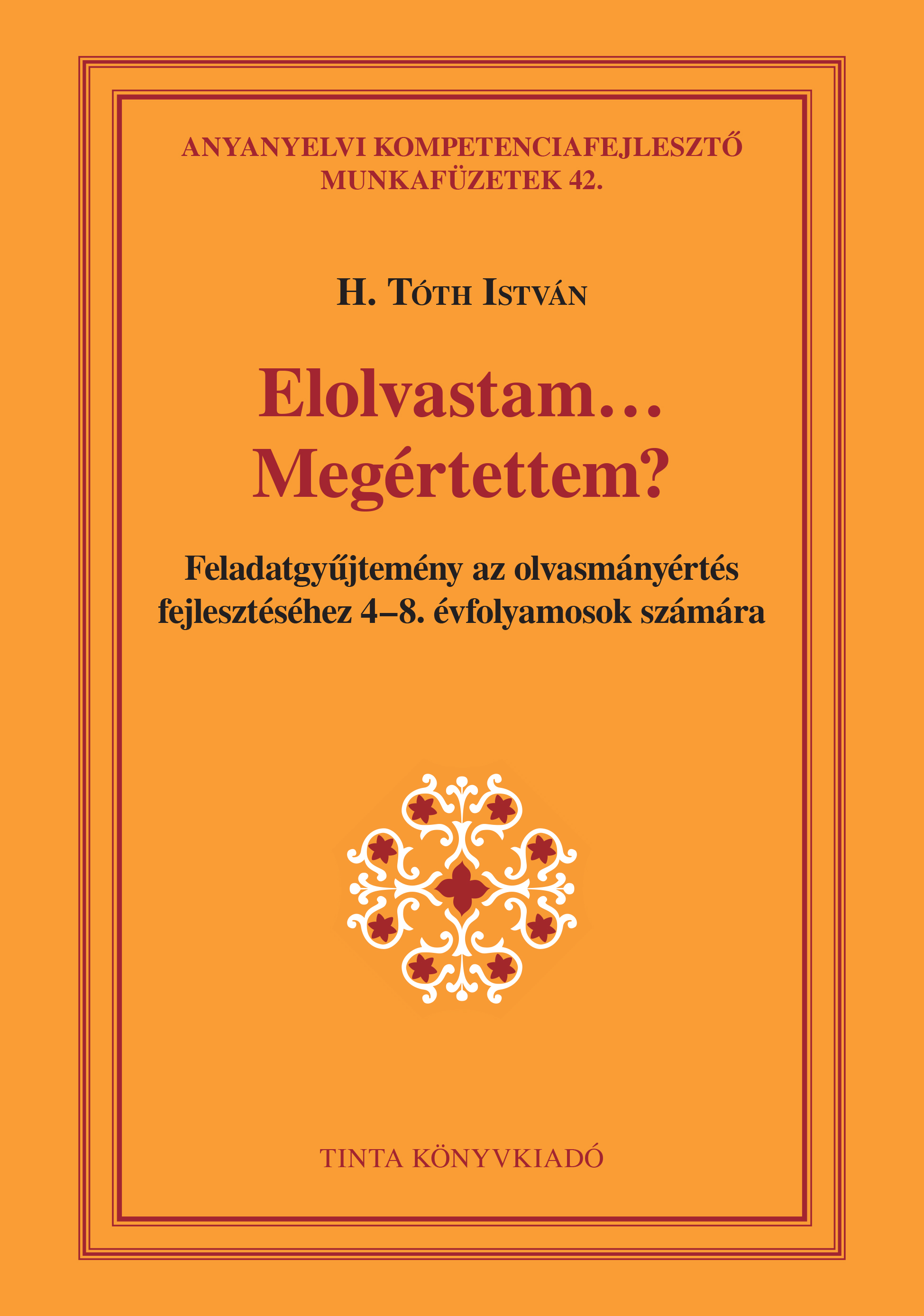 H. Tóth István - Elolvastam... Megértettem?