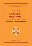 H. Tóth István - Elolvastam... Megértettem?