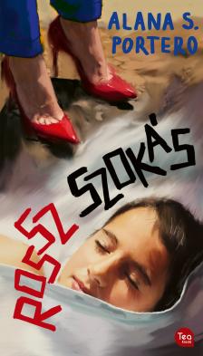 Alana S. Portero - Rossz szokás
