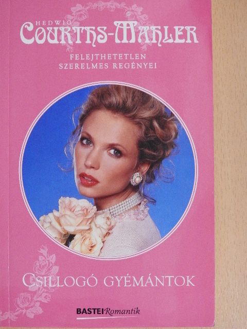 Hedwig Courths-Mahler - Csillogó gyémántok [antikvár]